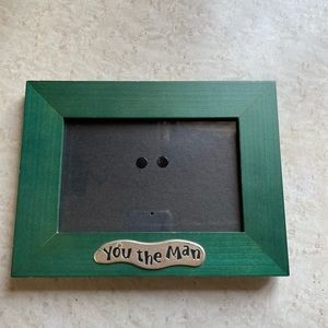 “You The Man” Frame